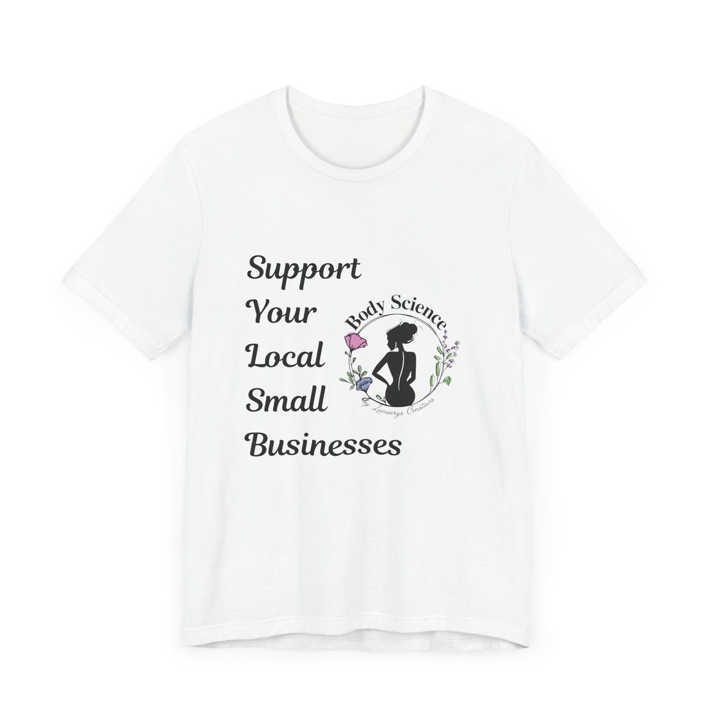Support Local Business Tee - Unisex Short Sleeve Jersey Shirt