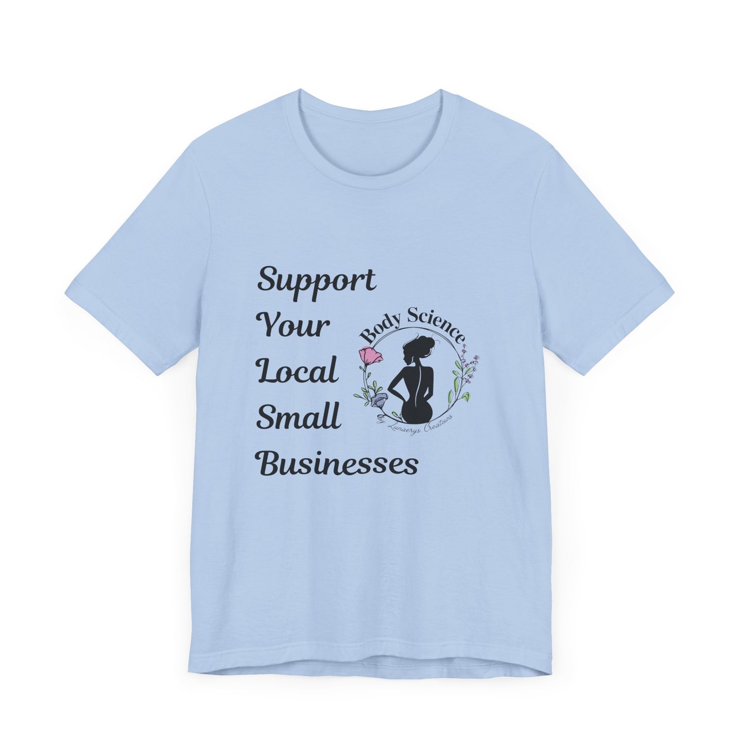 Support Local Business Tee - Unisex Short Sleeve Jersey Shirt