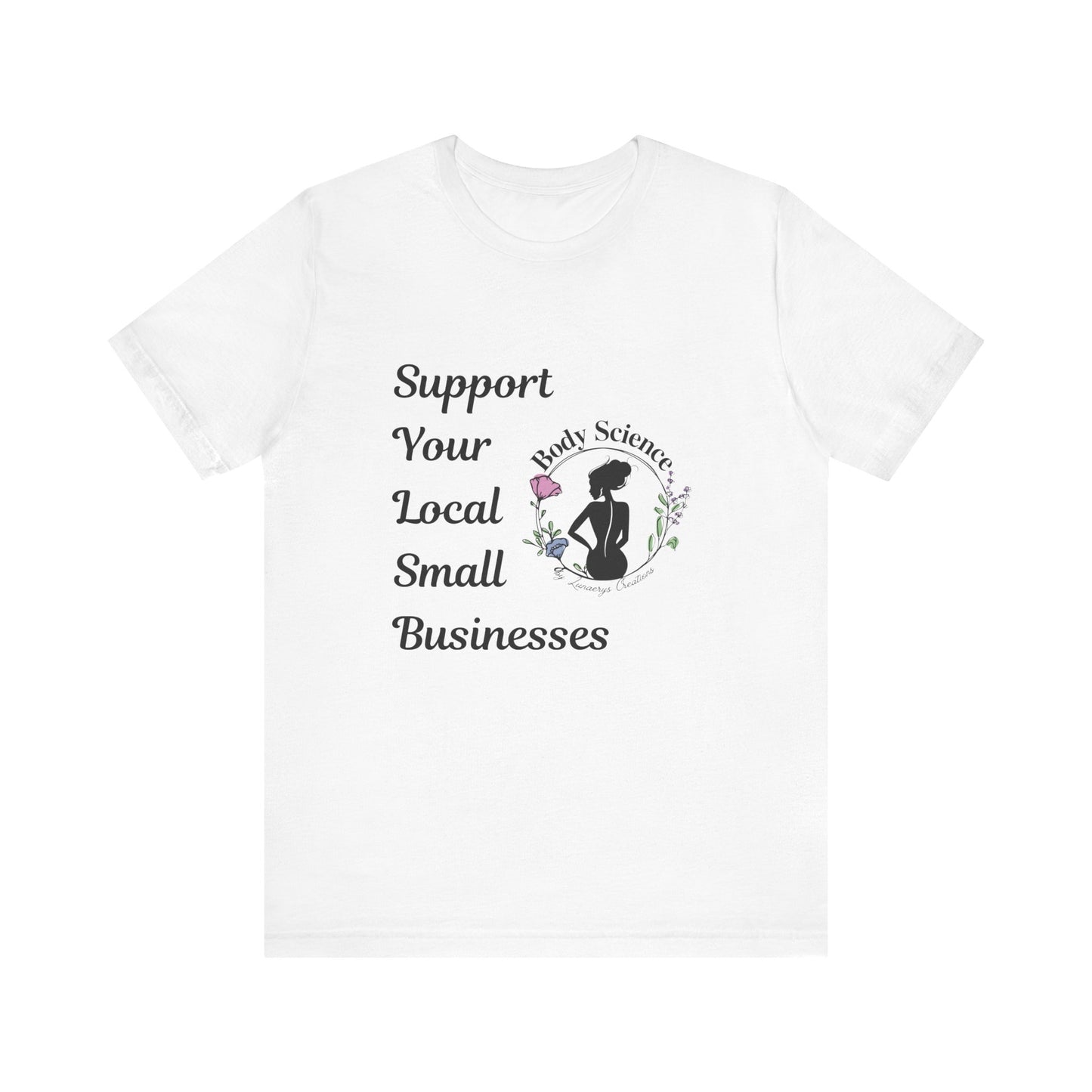 Support Local Business Tee - Unisex Short Sleeve Jersey Shirt