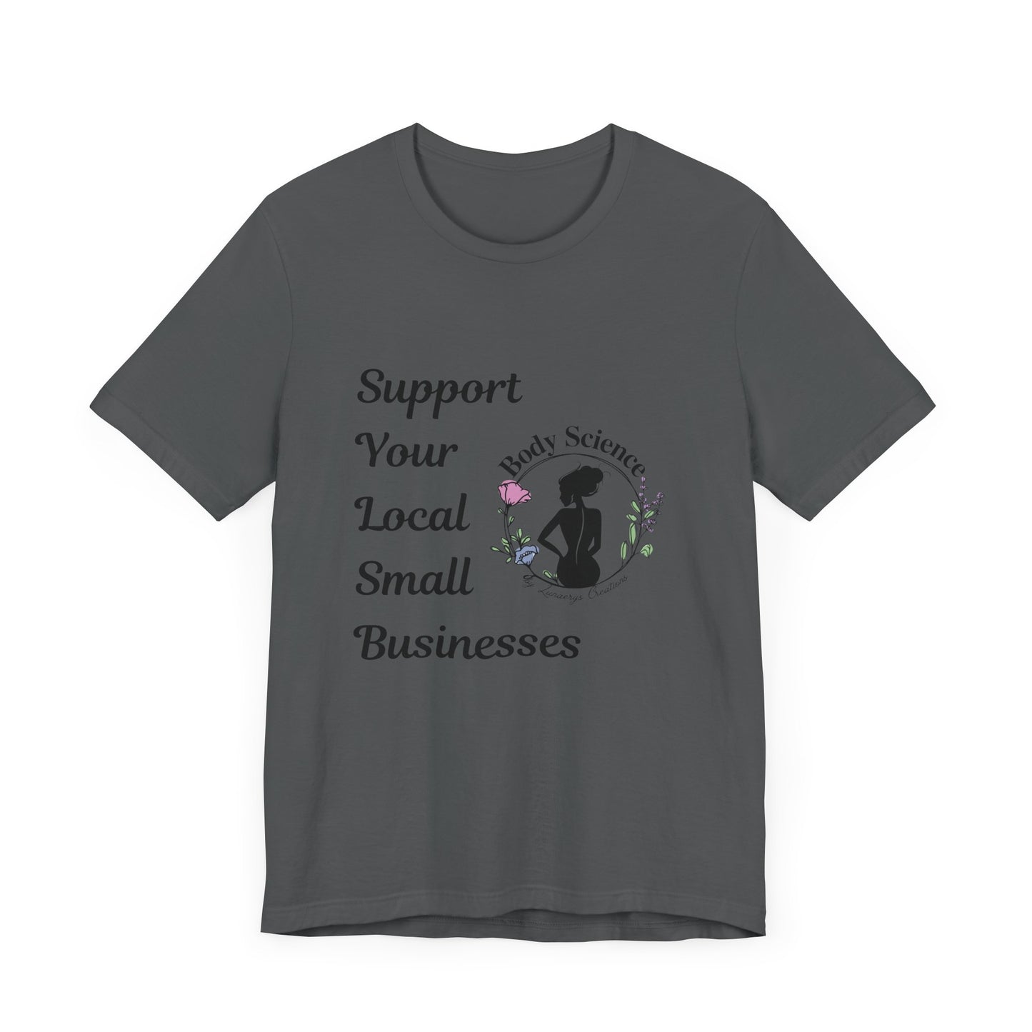Support Local Business Tee - Unisex Short Sleeve Jersey Shirt