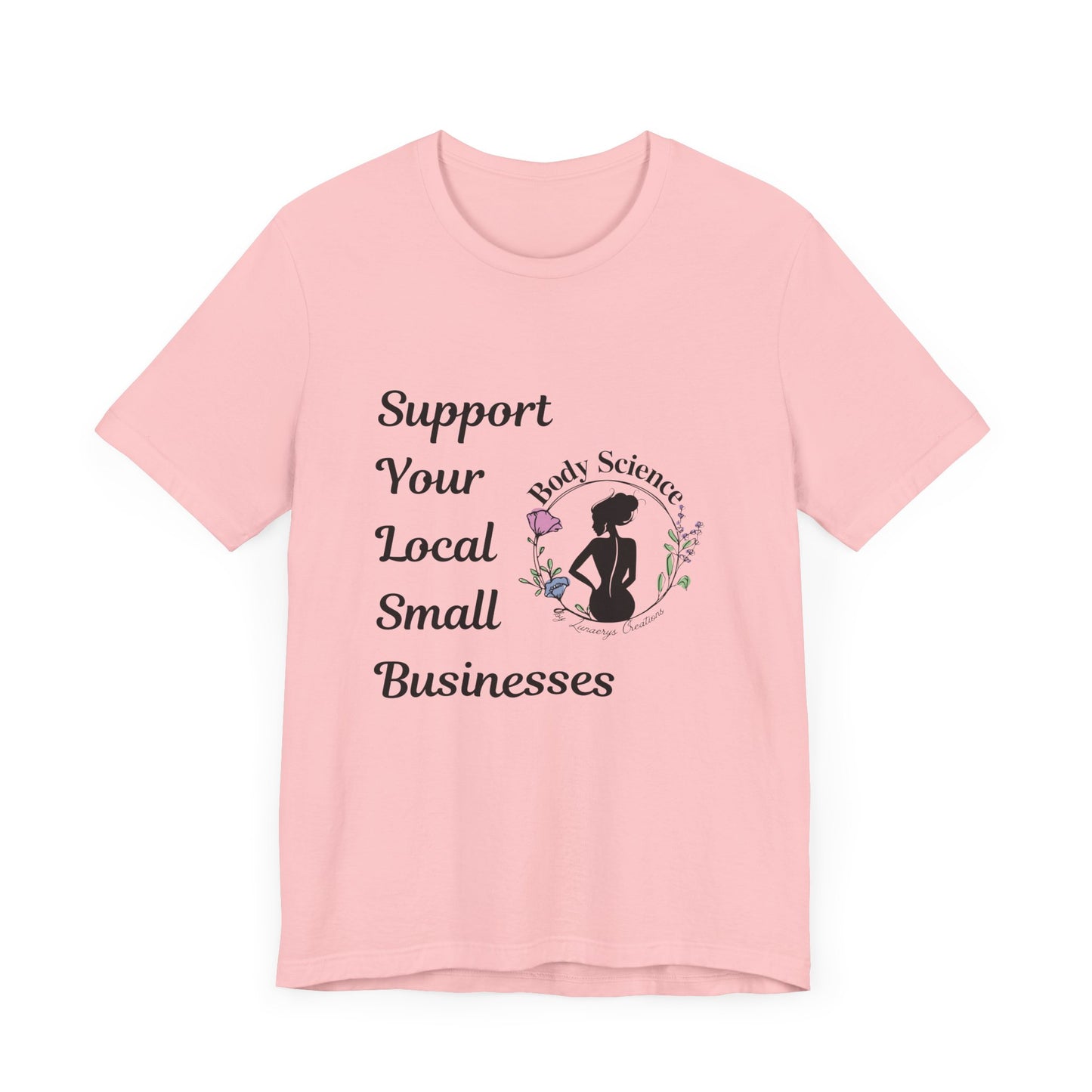 Support Local Business Tee - Unisex Short Sleeve Jersey Shirt