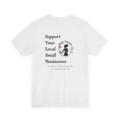 Support Local Business Tee - Unisex Short Sleeve Jersey Shirt