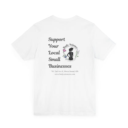 Support Local Business Tee - Unisex Short Sleeve Jersey Shirt