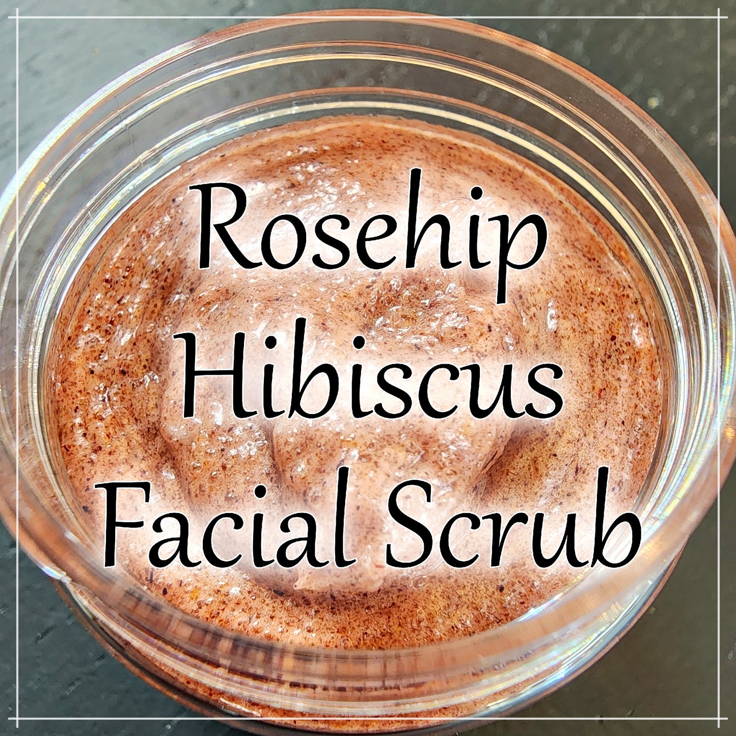 Rosehip Hibiscus Facial Scrub 2.5oz