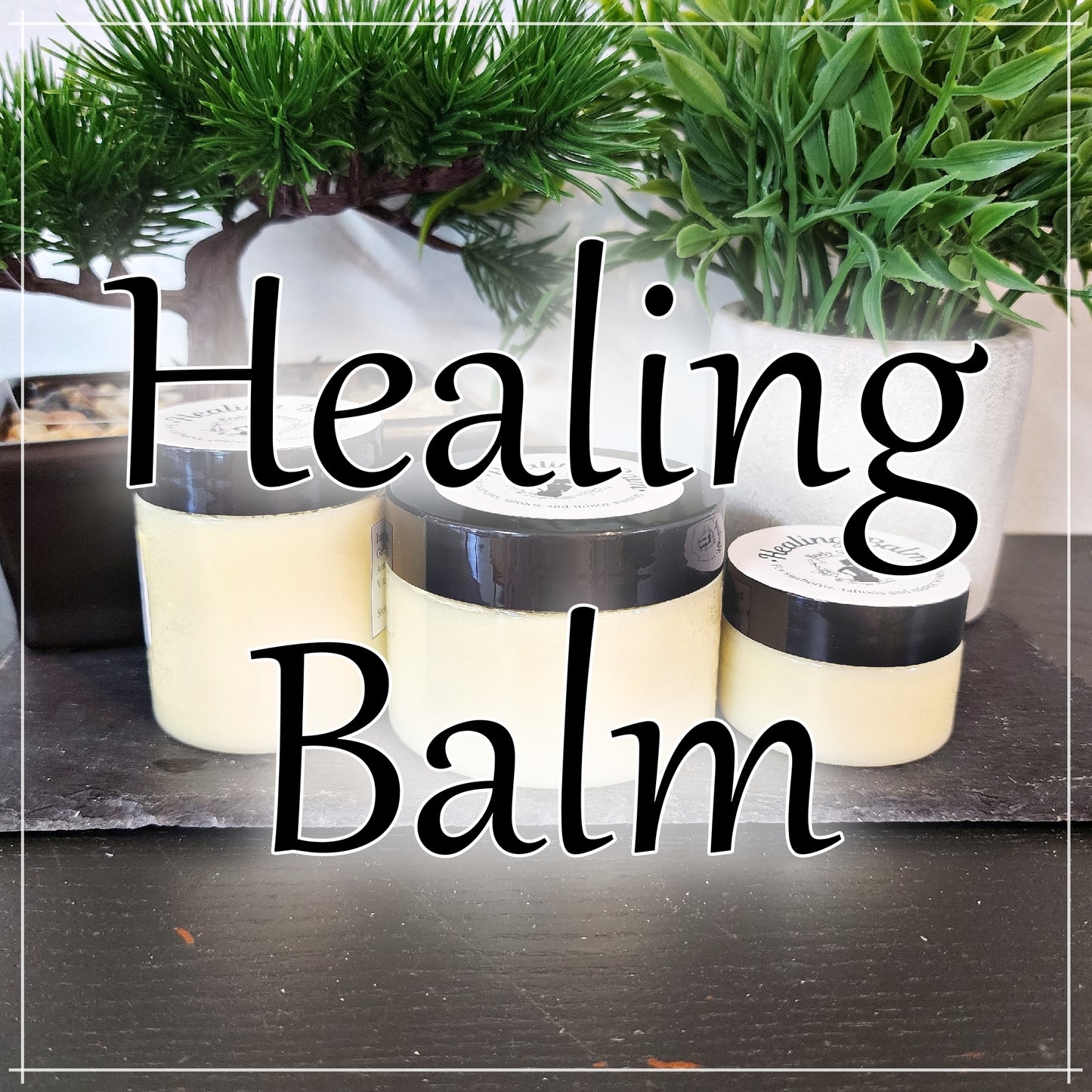 Healing Balm